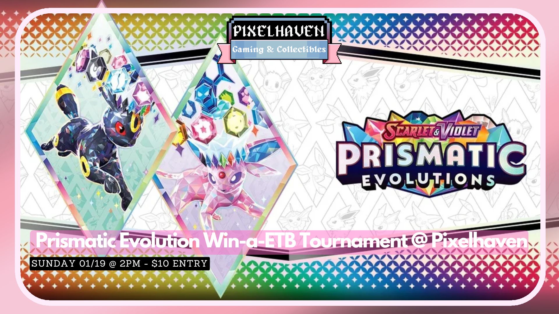 Pokemon Prismatic Evolution Win-a-ETB @ Pixelhaven