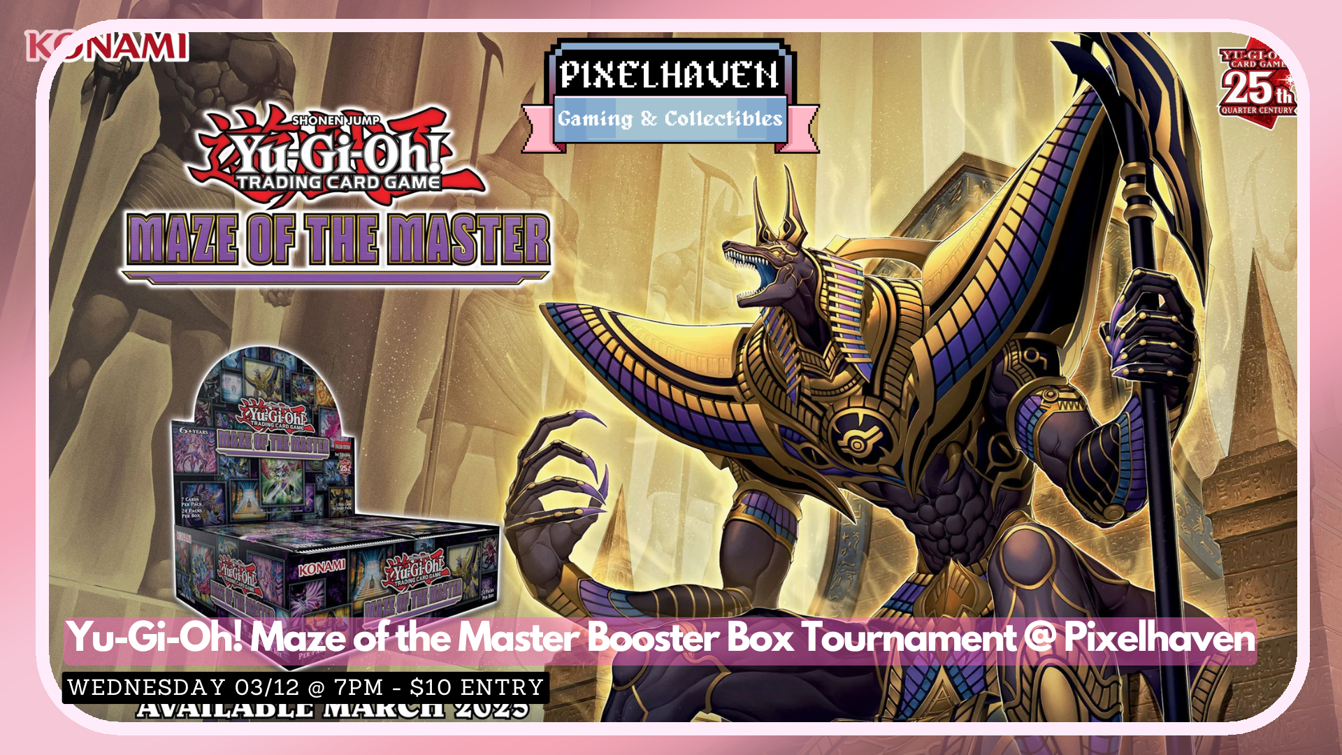 Yu-Gi-Oh! Maze of the Master Booster Box Tournament @ Pixelhaven